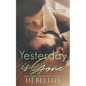 Yesterday Is Gone - Paperback