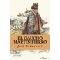 El Gaucho Martin Fierro (Spanish Edition) - Paperback