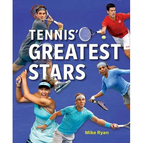 Tennis' Greatest Stars - Hardcover