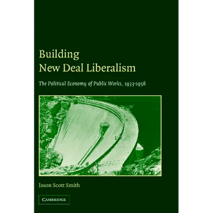 Building New Deal Liberalism - Hardcover