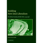 Building New Deal Liberalism - Hardcover