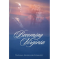 Becoming Virginia - Hardcover