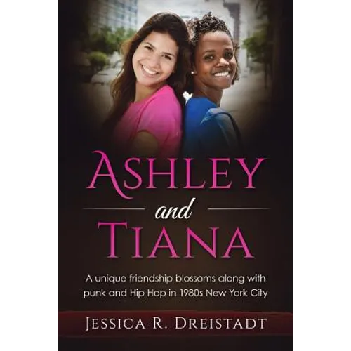 Ashley and Tiana - Paperback