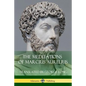 The Meditations of Marcius Aurelius - Paperback