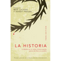 La Historia: La Biblia en un Relato Ininterrumpido Acerca de Dios y su Pueblo = The Story - Paperback
