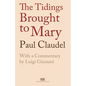 The Tidings Brought to Mary - Paperback