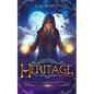 Heritage: an Epic Fantasy Adventure - Paperback