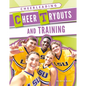 Cheer Tryouts and Training - Library Binding