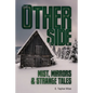 The Other Side: Mist, Mirrors & Strange Tales - Paperback