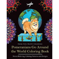 Pomeranians Go Around the World Coloring Book: Fun Pomeranian Coloring Book for Adults and Kids 10+ - Paperback
