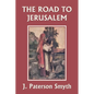 When the Christ Came-The Road to Jerusalem (Yesterday's Classics) - Paperback