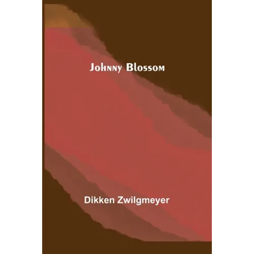 Johnny Blossom - Paperback