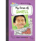 My Sense of Smell - Library Binding