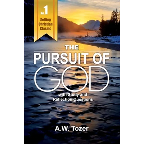 Pursuit of God with Reflection & Study Questions - Paperback
