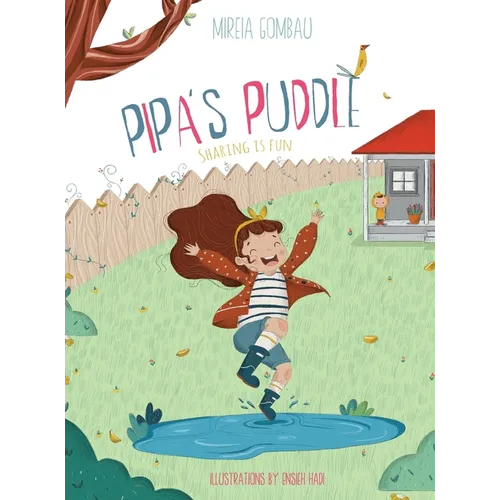 Pipa's Puddle: Sharing is fun - Hardcover