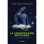 La Conspiración Reptiliana Y Otras Verdades Que Ignoras - Paperback