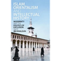 Islam, Orientalism and Intellectual History Modernity and the Politics of Exclusion Since Ibn Khaldun - Paperback