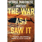 The War as I Saw It: In Rhodesia, Now Zimbabwe, Through the Eyes of a Black Boy - Paperback
