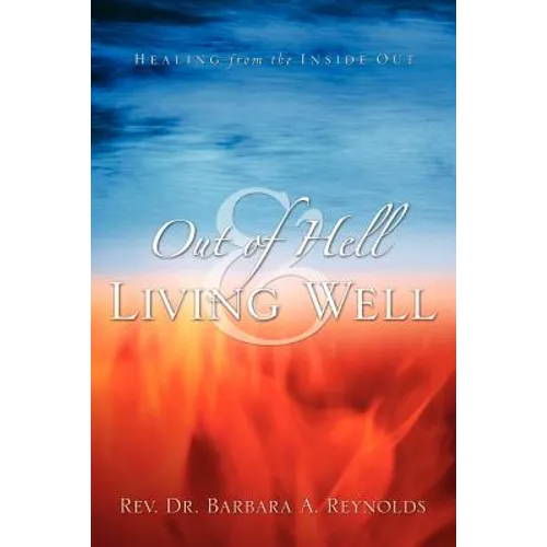 Out Of Hell & Living Well - Paperback