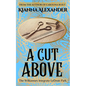 A Cut Above: The Williamses Integrate LeDroit Park - Paperback