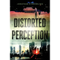 Distorted Perception - Paperback
