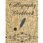 Calligraphy Workbook (Beginner Practice Book): Beginner Practice Workbook 4 Paper Type Line Lettering, Angle Lines, Tian Zi Ge Paper, DUAL BRUSH PENS - Paperback