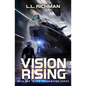 Vision Rising: A Military Sci-Fi Series - Paperback