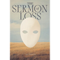 The Sermon of Loss - Paperback