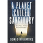 A Planet Called Sanctuary: Expel The Refugees - Paperback