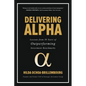Delivering Alpha: Lessons from 30 Years of Outperforming Investment Benchmarks - Hardcover