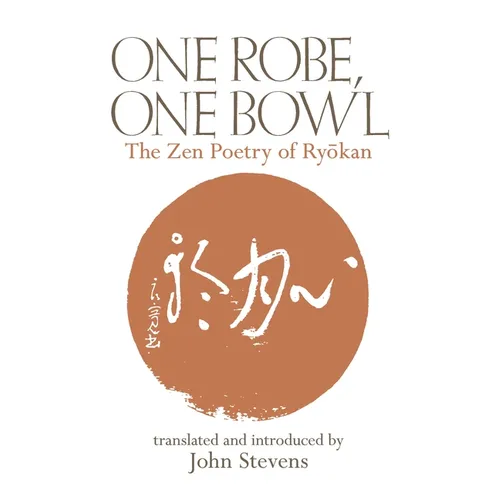 One Robe, One Bowl: The Zen Poetry of Ryokan - Paperback