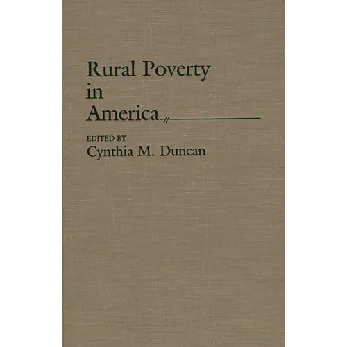 Rural Poverty in America - Hardcover