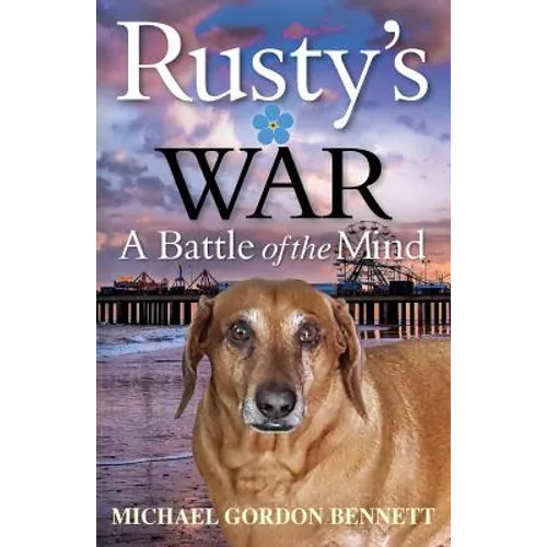 Rusty's War: A Battle of the Mind - Paperback