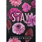 Stay (Hardcover) - Hardcover