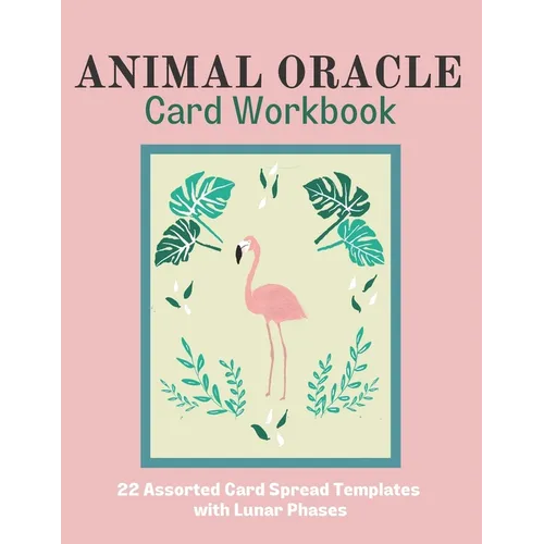 Animal Oracle Card Workbook: 22 Assorted Card Spread Templates with Lunar Phases - Paperback