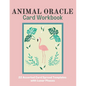 Animal Oracle Card Workbook: 22 Assorted Card Spread Templates with Lunar Phases - Paperback