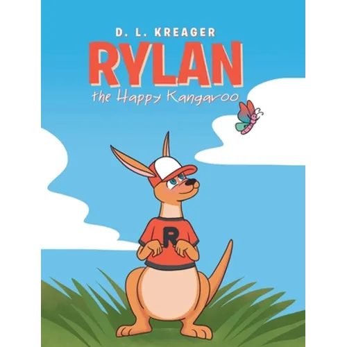 Rylan the Happy Kangaroo - Hardcover