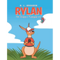 Rylan the Happy Kangaroo - Hardcover