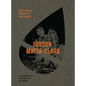 Gordon Matta-Clark: Experience Becomes the Object - Hardcover