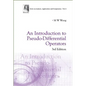 Introduction to Pseudo-Differential Operators, an (3rd Edition) - Hardcover