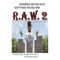 Winners Never Quit, Quitters Never Win R.A.W. 2 - Paperback