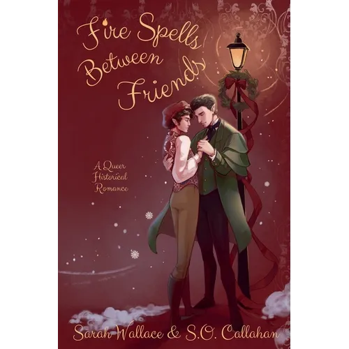 Fire Spells Between Friends - Paperback