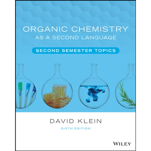 Organic Chemistry as a Second Language: Second Semester Topics - Paperback