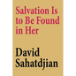 Salvation Is to Be Found in Her - Paperback