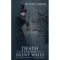 Death Behind Silent Walls - Paperback