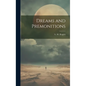 Dreams and Premonitions - Hardcover