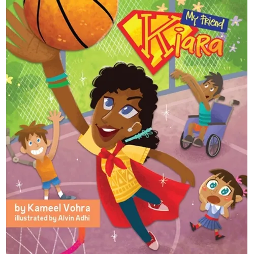 My Friend Kiara - Hardcover