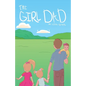 The Girl Dad - Hardcover