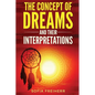 Dream interpretations: The concept of dreams - Paperback