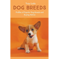 Dog Breeds: Profiles of Popular Dog Breeds and Buying Advice - Paperback